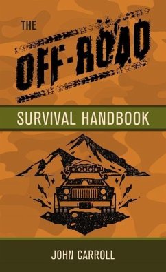 The Off-Road Survival Handbook - Carroll, John