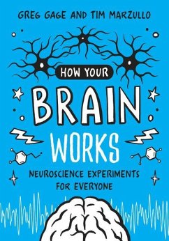 How Your Brain Works - Gage, Greg; Marzullo, Tim