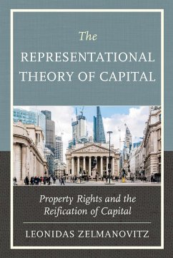 The Representational Theory of Capital - Zelmanovitz, Leonidas