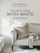 The Art of Living with White - Bild 1