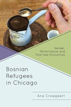 Bosnian Refugees in Chicago - Croegaert, Ana