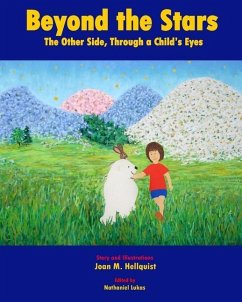 Beyond the Stars: The Other Side, Through a Child's Eyes - Hellquist, Joan M.