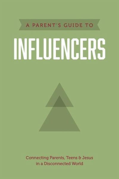 A Parent's Guide to Influencers A Parent's Guide to Influencers