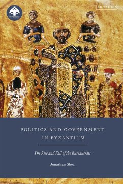 Politics and Government in Byzantium - Shea, Jonathan (The George Washington University, USA)