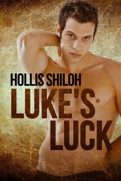 Luke's Luck (eBook, ePUB) - Shiloh, Hollis