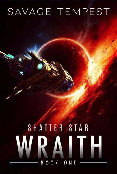 Shatter Star Wraith (SSW, #1) (eBook, ePUB) Shatter Star Wraith (SSW, #1) (eBook, ePUB)