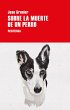 Sobre la muerte de un perro (eBook,... - Bild 1
