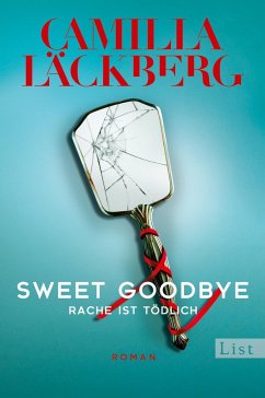 Sweet Goodbye (Mängelexemplar) - Läckberg, Camilla