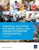 Financial Inclusion for Micro, Small, and Medium Enterprises in Kazakhstan (eBook, ePUB)