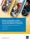 Special Economic Zones in the Indonesia-Malaysia-Thailand Growth Triangle (eBook, ePUB)