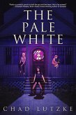 The Pale White (eBook, ePUB) The Pale White (eBook, ePUB)