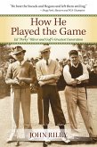 How He Played the Game (eBook, ePUB)