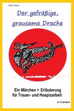 Der gefräßige, grausame Drache. (eBook, ePUB) - Fischer, Martin