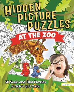 Hidden Picture Puzzles at the Zoo (eBook, ePUB) - Ball, Liz