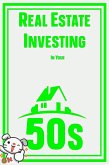 Real Estate Investing in Your 50s (MFI Series1, #86) (eBook, ePUB)