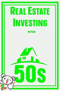 Real Estate Investing in Your 50s (MFI Series1, #86) (eBook, ePUB) - King, Joshua