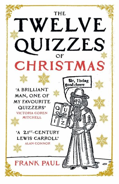 The Twelve Quizzes of Christmas (eBook, ePUB) The Twelve Quizzes of Christmas (eBook, ePUB)