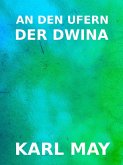 An den Ufern der Dwina (eBook, ePUB)