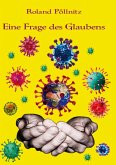 Eine Frage des Glaubens (eBook, ePUB)