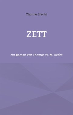 Zett (eBook, ePUB) - Hecht, Thomas