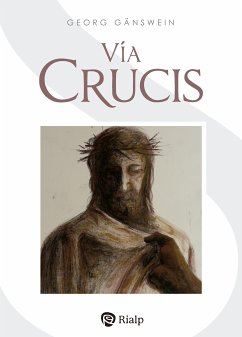 Vía Crucis (eBook, ePUB) - Gänswein, Georg