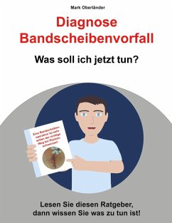 Diagnose Bandscheibenvorfall (eBook, ePUB) - Oberländer, Mark
