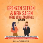 Grenzen setzen & Nein sagen ohne Schuldgefühle - Hypnose (MP3-Download)