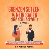Grenzen setzen & Nein sagen ohne Schuldgefühle - Hypnose (MP3-Download)
