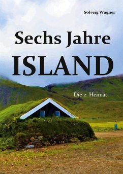 Sechs Jahre Island (eBook, ePUB)