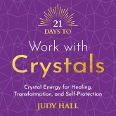 21 Days to Work with Crystals (MP3-Download)