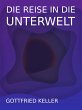 Die Reise in die Unterwelt (eBook, ePUB) - Bild 1
