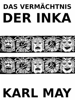 Das Vermächtnis der Inka (eBook, ePUB)