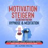 Motivation steigern - Selbstmotivation... - Bild 1