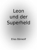 Leon und der Superheld (eBook, ePUB)