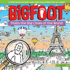 BigFoot Visits the Big Cities of the World (eBook, ePUB) - Miller, D. L.