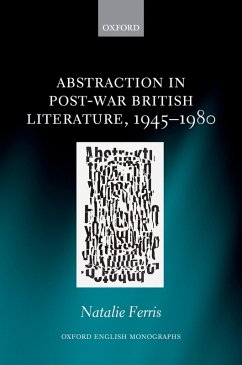 Abstraction in Post-War British Literature 1945-1980 (eBook, PDF) - Ferris, Natalie