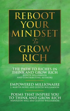 Reboot Your Mindset to Grow Rich (eBook, ePUB) - Williamson, Judith