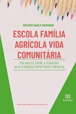 Escola Família Agrícola Vida Comunitária (eBook, ePUB)