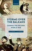 Storms over the Balkans during the Second World War (eBook, ePUB)