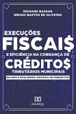 Execuções fiscais e eficiência na cobrança de créditos tributários municipais (eBook, ePUB)