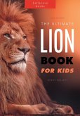 Lion Books: The Ultimate Lion Book for Kids (Amazing Fact Books, #1) (eBook, ePUB)