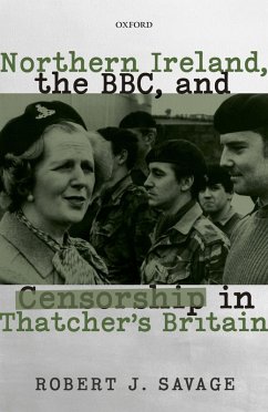 Cover Northern Ireland, the BBC, and Censorship in Thatcher's Britain (eBook, ePUB)