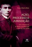 Ação, Processo e Jurisdição (eBook, ePUB)
