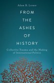 From the Ashes of History (eBook, PDF)
