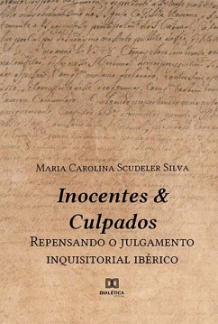 Inocentes & Culpados (eBook, ePUB) - Silva, Maria Carolina Scudeler