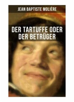 Der Tartuffe oder Der Betrüger - Molière