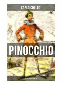PINOCCHIO (Illustrierte Ausgabe) - Collodi, Carlo