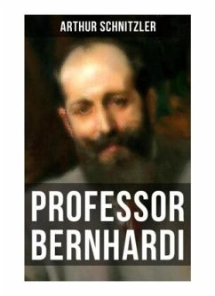 Professor Bernhardi - Schnitzler, Arthur
