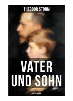 Vater und Sohn (Novellenkranz) - Storm, Theodor