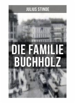 Die Familie Buchholz - Stinde, Julius